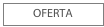OFERTA
